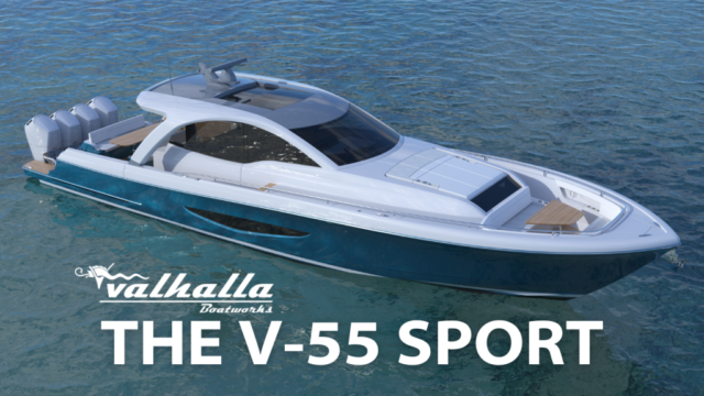 Valhalla Announces Their New Cruising Yacht – The V-55 Sport